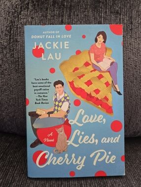 Love, Lies, and Cherry Pie by Jackie Lau - Paperback